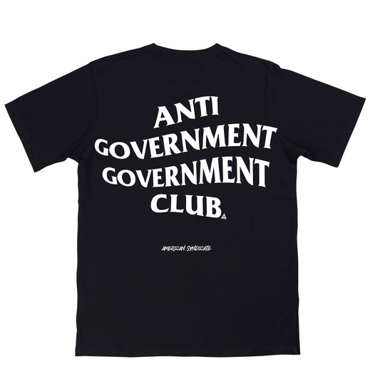 Anti Government Government Club Tee